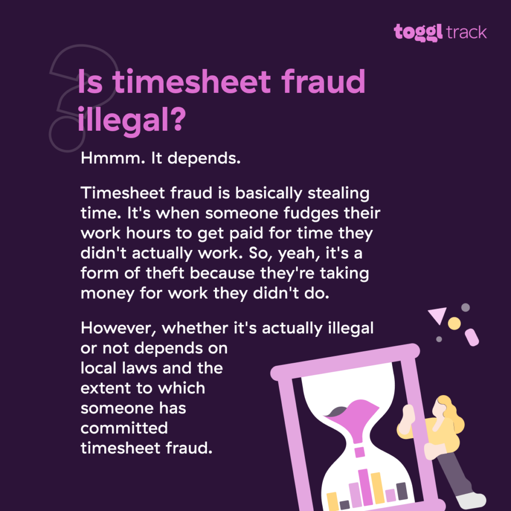 Is timesheet fraud illegal